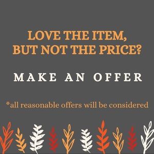 All reasonable offers will be considered!